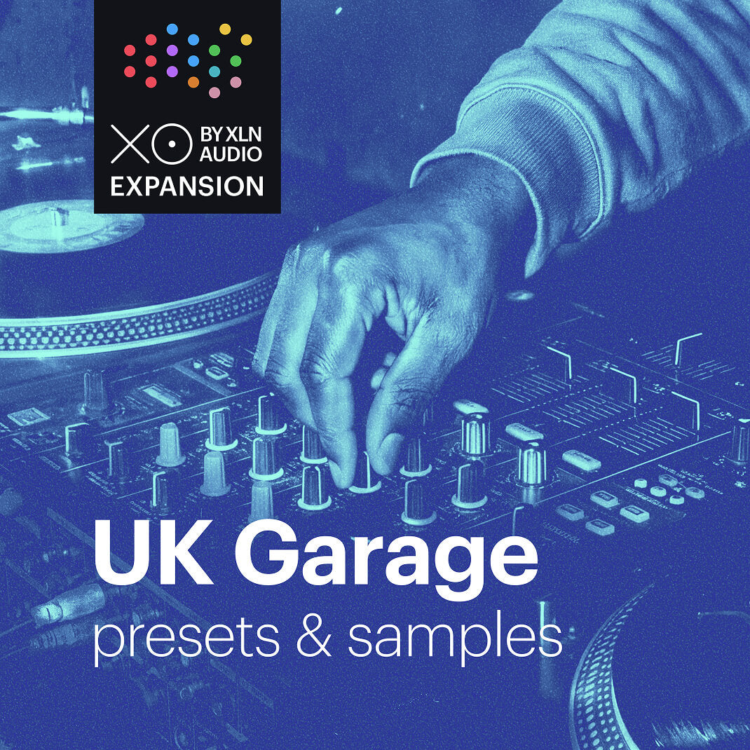 XLN Audio XO Expansion: UK Garage (Digital Download)