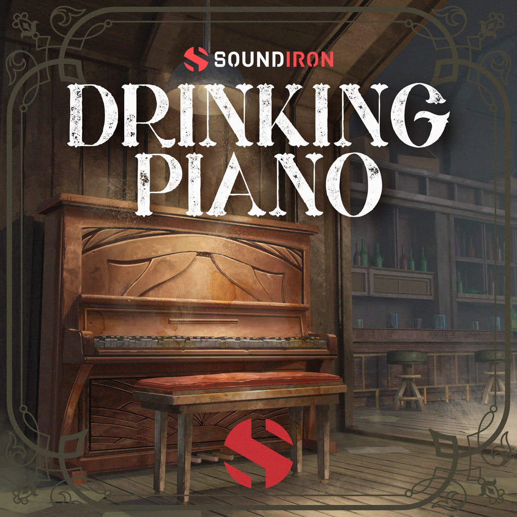 Soundiron The Drinking Piano — Soundiron