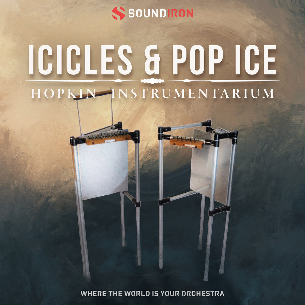 Soundiron Hopkin Instrumentarium: Icicles & Pop Ice — Soundiron
