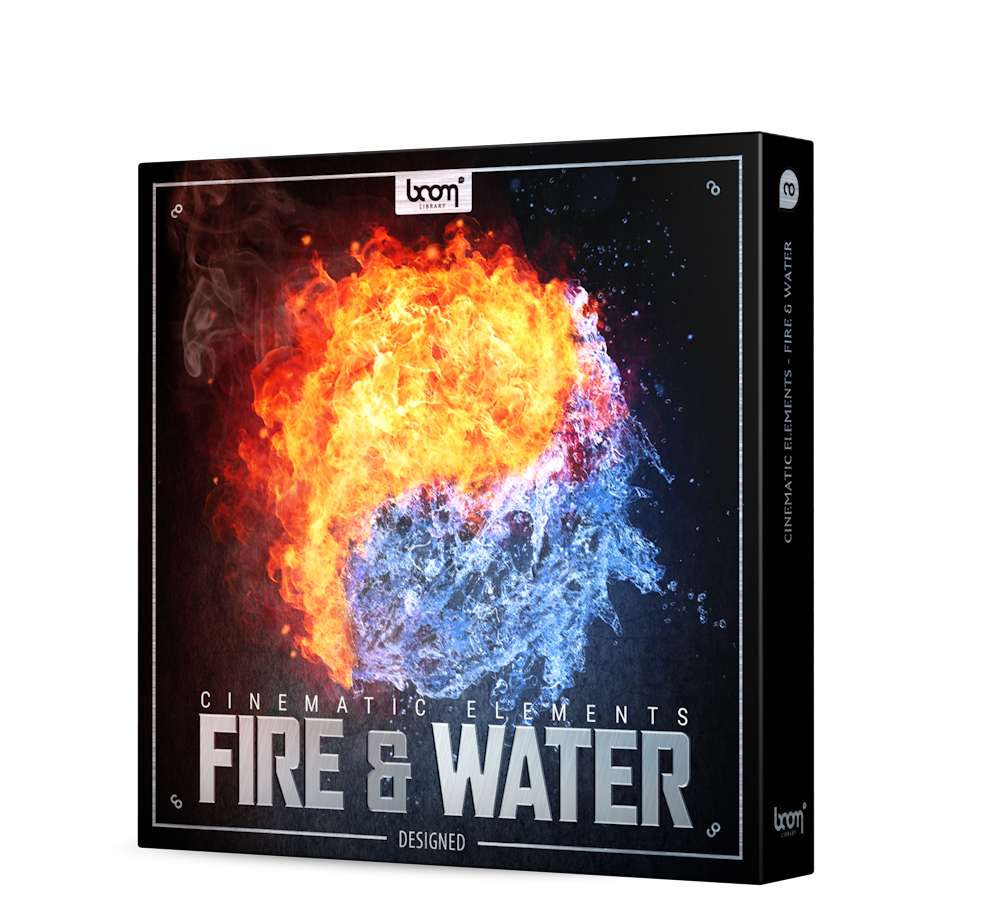 Boom Cinematic Fire & Water Designed — BOOM Library