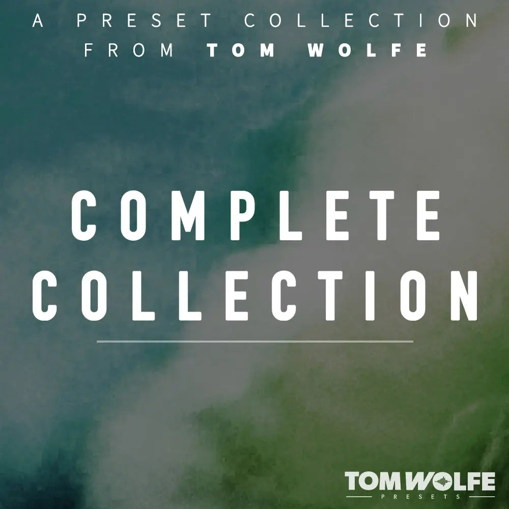 Tom Wolfe Complete Collection Preset Pack Tom Wolfe