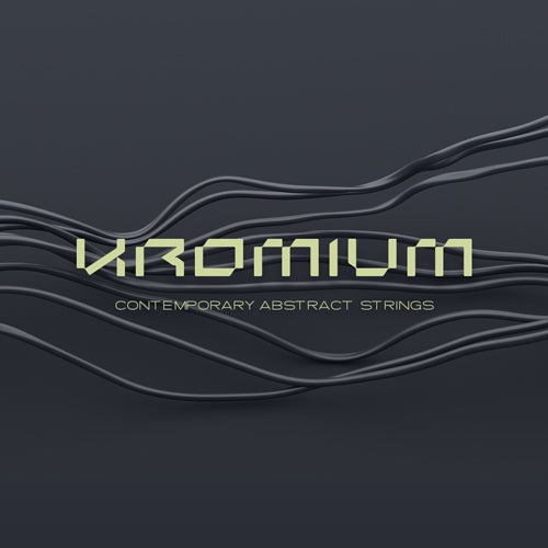 Audiomodern Kromium Contemporary Abstract Strings Virtual Instrument