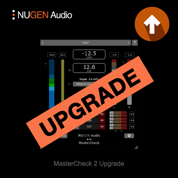 Nugen Audio Upgrade from MasterCheck to MasterCheck 2