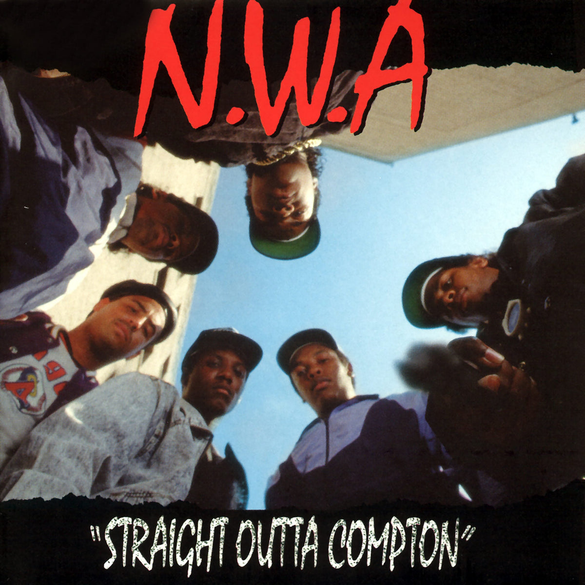 N.W.A. STRAIGHT OUTTA COMPTON