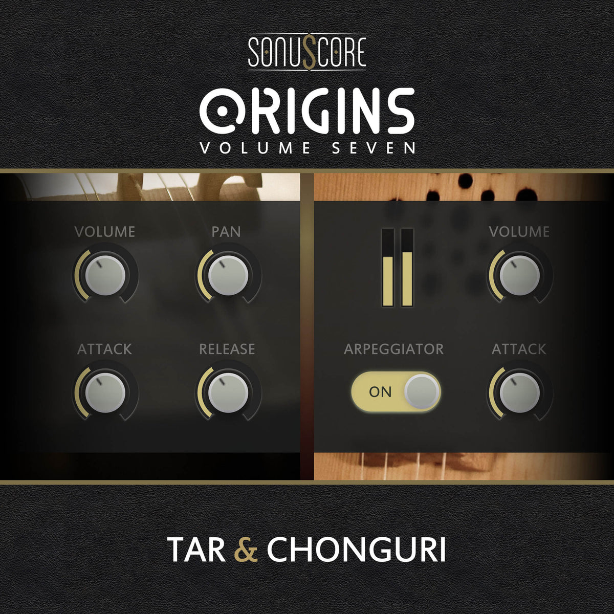 Sonuscore Origins Vol.7: Tar & Chonguri (Digital Download)