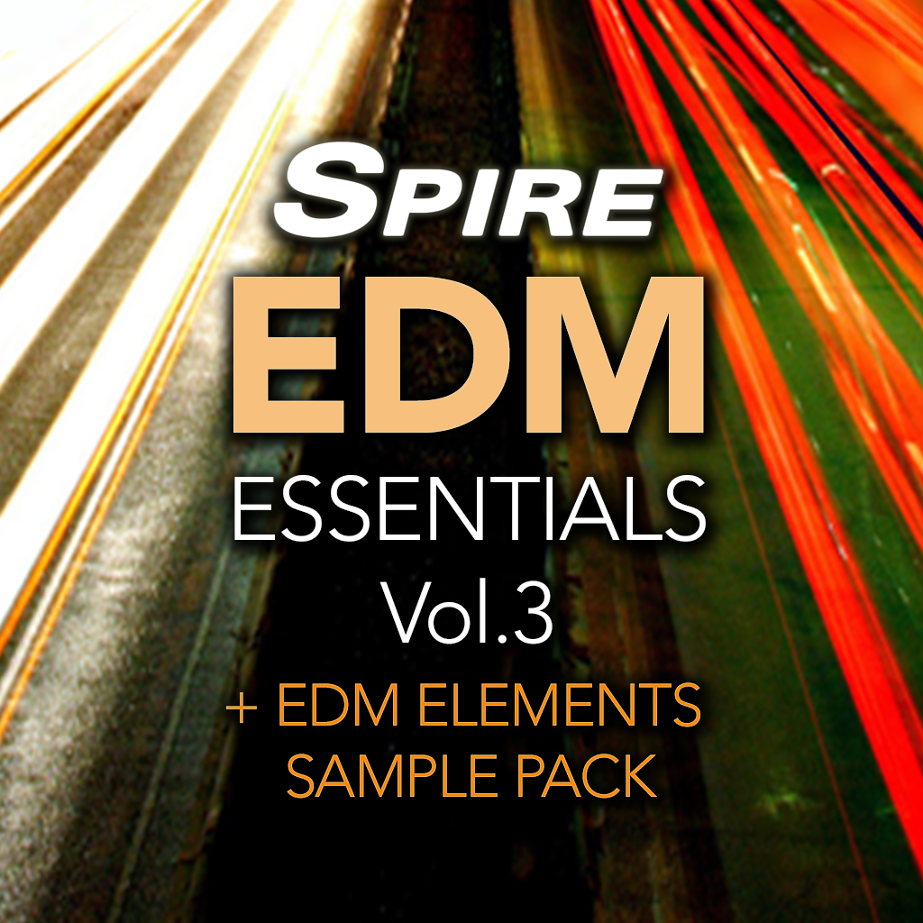 Reveal Sound Spire EDM Essentials Vol.3 — Reveal Sound